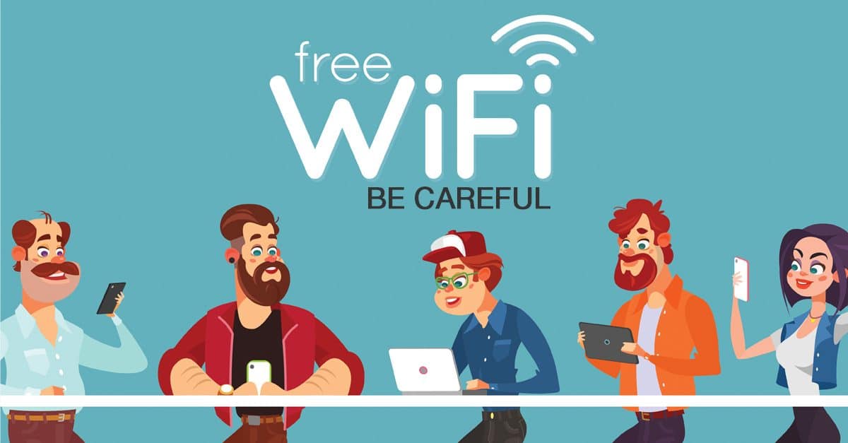 Free Wi-Fi – Be Careful
