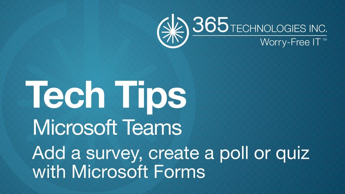 Microsoft Forms Tech Tip