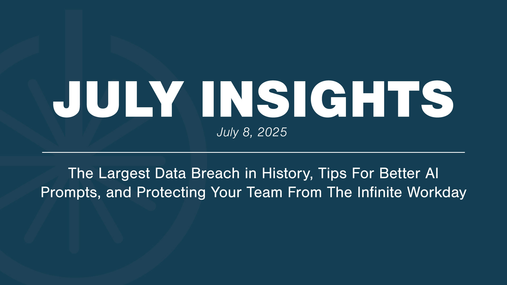 july insights newsletter