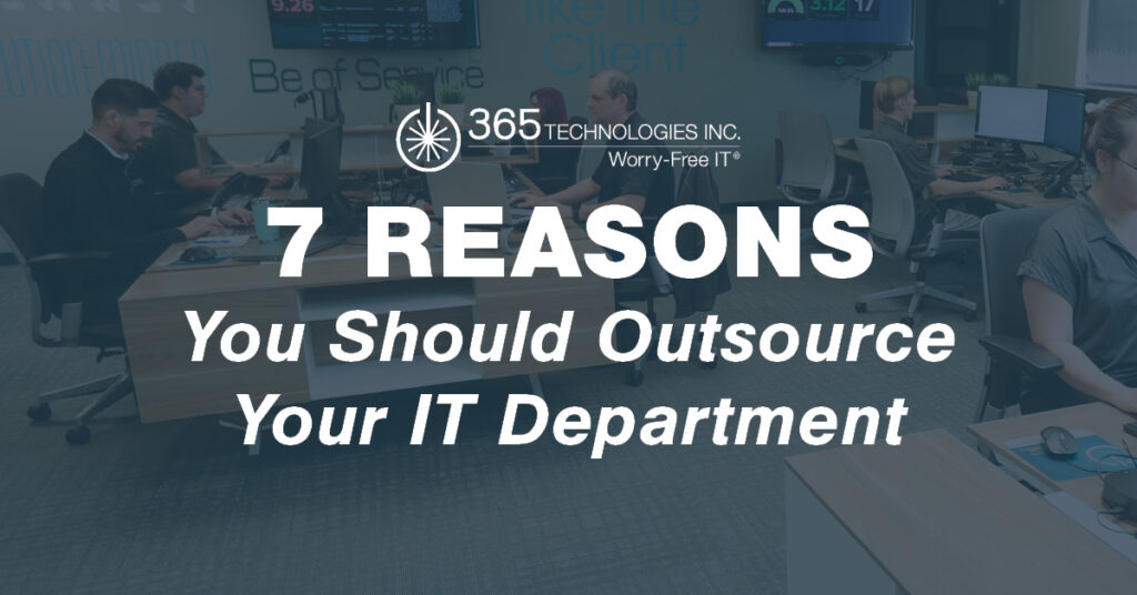 7 Reasons You Should Outsource Your IT Department