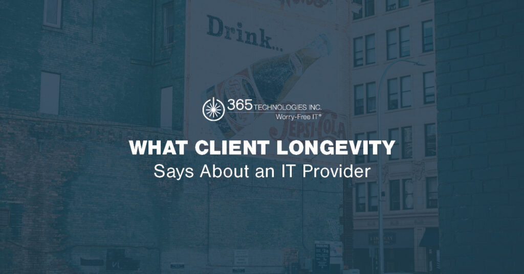 what client longevity says about an it provider